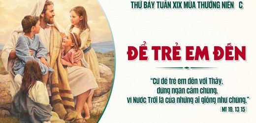 16.08.2025 – Thứ Bảy Tuần XIX Thường Niên – Để Trẻ Em Đến (Mt 19,13-15)