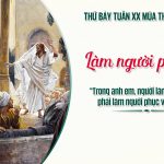 23.08.2025 – Thứ Bảy Tuần XX Thường Niên – Làm Người Phục Vụ (Mt 23,1-12)