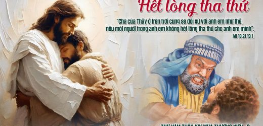 14.08.2025 – Thứ Năm Tuần XIX Thường Niên – Hết Lòng Tha Thứ (Mt 18,21 – 19,1)