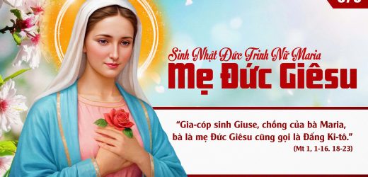 08.09.2025 – Lễ Sinh Nhật Đức Trinh Nữ Maria – Mẹ Đức Giêsu (Mt 1,1-16.18-23)