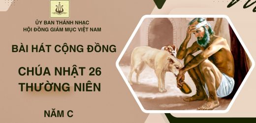 Bài Hát Cộng Đồng Chúa Nhật 26 Thường Niên Năm C