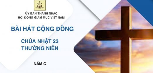 Bài Hát Cộng Đồng Chúa Nhật 23 Thường Niên Năm C