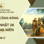 Bài Hát Cộng Đồng Chúa Nhật 28 Thường Niên Năm C