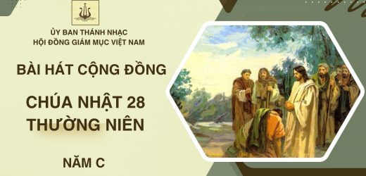 Bài Hát Cộng Đồng Chúa Nhật 28 Thường Niên Năm C
