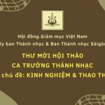 Thư Mời Hội Thảo Ca Trưởng Thánh Nhạc: Kinh Nghiệm & Thao Thức