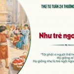 17.09.2025 – Thứ Tư Tuần XXIV Thường Niên – Như Trẻ Ngoài Chợ (Lc 7,31-35)