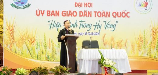Ngày Thứ Hai – Đại Hội Ủy Ban Giáo Dân Toàn Quốc: Hành Trình Hiệp Thông Và Sứ Vụ