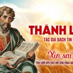 18.10.2025 – Lễ Thánh Luca, Tác Giả Sách Tin Mừng – Xin Sai Thợ Gặt (Lc 10,1-9)