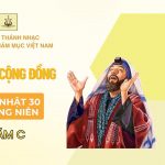 Bài Hát Cộng Đồng Chúa Nhật 30 Thường Niên Năm C