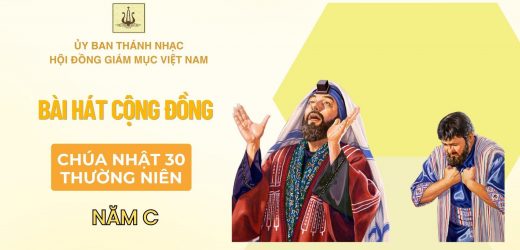 Bài Hát Cộng Đồng Chúa Nhật 30 Thường Niên Năm C