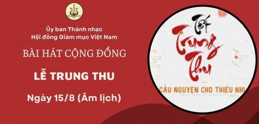Bài Hát Cộng Đồng Lễ Trung Thu 2025