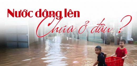 Nước Dâng Lên, Chúa Ở Đâu?