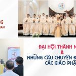 Đại Hội Thánh Nhạc Và Những Câu Chuyện Đức Tin Tại Các Giáo Phận: Nhịp Sống Giáo Hội Việt Nam Số 43 (13/10 – 20/10/2025)