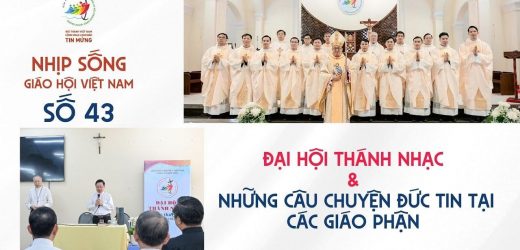 Đại Hội Thánh Nhạc Và Những Câu Chuyện Đức Tin Tại Các Giáo Phận: Nhịp Sống Giáo Hội Việt Nam Số 43 (13/10 – 20/10/2025)