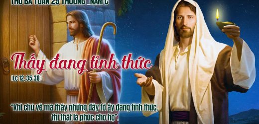 21.10.2025 – Thứ Ba Tuần XXIX Thường Niên – Thấy Đang Tỉnh Thức (Lc 12,35-38)
