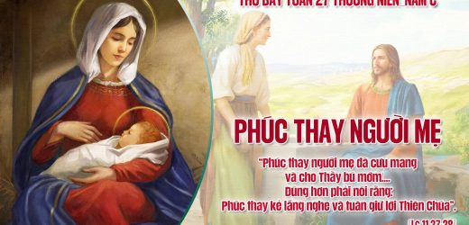11.10.2025 – Thứ Bảy Tuần XXVII Thường Niên – Phúc Thay Người Mẹ (Lc 11,27-28)