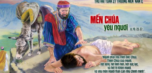 06.10.2025 – Thứ Hai Tuần XXVII Thường Niên – Mến Chúa Yêu Người (Lc 10,25-37)