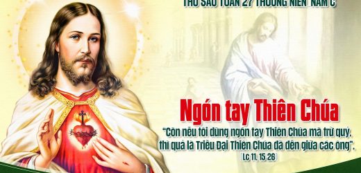 10.10.2025 – Thứ Sáu Tuần XXVII Thường Niên – Ngón Tay Thiên Chúa (Lc 11,15-26)