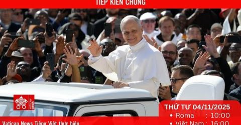 Tiếp Kiến Chung 05/11/2025 – ĐTC Lêô XIV: Sự Phục Sinh Của Chúa Kitô Đã Thay Đổi Lịch Sử Nhân Loại