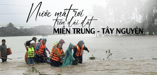 Nước Mắt Rơi Trên Dải Đất Miền Trung Và Tây Nguyên