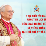 9 Địa Điểm Tôn Giáo Mang Tính Lịch Sử Đức Giáo Hoàng Lêô XIV Sẽ Viếng Thăm Tại Thổ Nhĩ Kỳ Và Liban