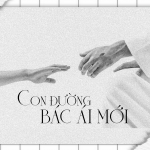 Con Đường Bác Ái Mới