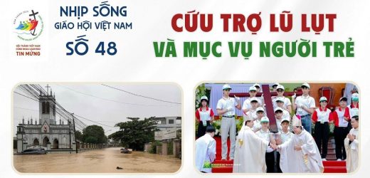 Cứu Trợ Lũ Lụt Và Mục Vụ Người Trẻ – Nhịp Sống Giáo Hội Việt Nam Số 48 (18/11 – 24/11/2025)