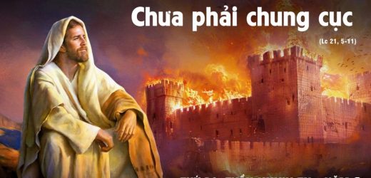 25.11.2025 – Thứ Ba Tuần XXXIV Thường Niên, Năm C – Chưa Phải Chung Cục (Lc 21,5-11)