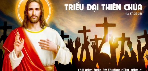 13.11.2025 – Thứ Năm Tuần XXXII Thường Niên, Năm C – Triều Đại Thiên Chúa (Lc 17,20-25)