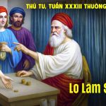 19.11.2025 – Thứ Tư Tuần XXXIII Thường Niên, Năm C – Lo Làm Sinh Lợi (Lc 9,11-28)