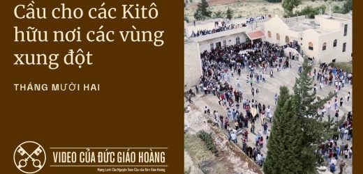 Ý Cầu Nguyện Của Đức Thánh Cha Tháng 12/2025: Cầu Nguyện Cho Các Kitô Hữu Sống Trong Bối Cảnh Xung Đột