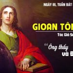 27.12.2025 – Ngày III Trong Tuần Bát Nhật Giáng Sinh – Thánh Gioan Tông Đồ – Đã Thấy Và Tin (Ga 20,2-8)