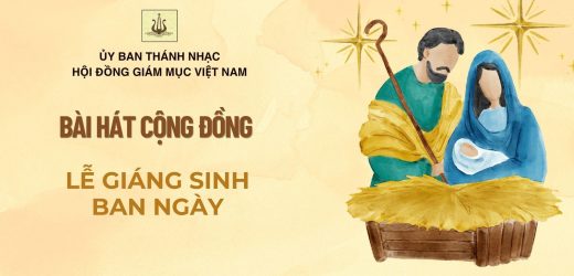 Bài Hát Cộng Đồng Lễ Ban Ngày Chúa Giáng Sinh Năm 2025