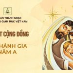 Bài Hát Cộng Đồng Lễ Thánh Gia Năm A