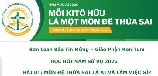 Học Hỏi Năm Sứ Vụ 2026 – Bài 01: Môn Đệ Thừa Sai Là Ai Và Làm Việc Gì?
