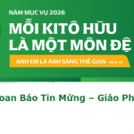 Học Hỏi Năm Sứ Vụ 2026 – Bài 02: Được Gọi Làm Môn Đệ Thừa Sai, Một Vinh Dự Cao Cả