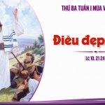 02.12.2025 – Thứ Ba Tuần I Mùa Vọng, Năm A – Điều Đẹp Ý Cha (Lc 10,21-24)