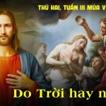 15.12.2025 – Thứ Hai Tuần III Mùa Vọng, Năm A – Do Trời Hay Người? (Mt 21,23-27)