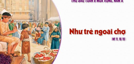 12.12.2025 – Thứ Sáu Tuần II Mùa Vọng, Năm A – Như Trẻ Ngoài Chợ (Mt 11,16-19)