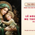 Lễ Đức Maria, Mẹ Thiên Chúa (01/01) – Man-na Cho Người Lữ Hành