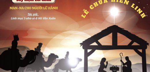 Lễ Chúa Hiển Linh – Man-na Cho Người Lữ Hành