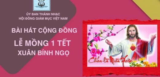 Bài Hát Cộng Đồng Lễ Mồng 1 Tết Bính Ngọ – Cầu Bình An Cho Năm Mới