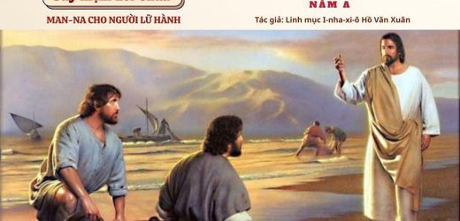 Chúa Nhật 3 Thường Niên Năm A – Man-na Cho Người Lữ Hành