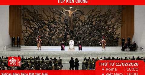 Tiếp Kiến Chung 11/02/2026 – ĐTC Lêô XIV: Lời Chúa Đáp Ứng Khát Vọng Tìm Kiếm Ý Nghĩa Và Chân Lý Về Cuộc Sống