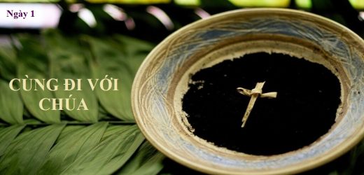 Ngày Thứ Nhất: Cùng Đi Với Chúa