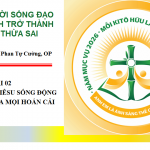 Canh Tân Đời Sống Đạo. Bài 02: Gặp Gỡ Chúa Giêsu Sống Động – Chìa Khóa Của Mọi Hoán Cải