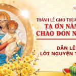 Dẫn Lễ Và Lời Nguyện Tín Hữu – Lễ Tạ Ơn Cuối Năm – Lễ Giao Thừa