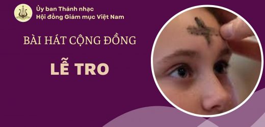 Bài Hát Cộng Đồng Lễ Tro Năm 2026