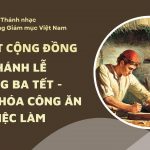 Bài Hát Cộng Đồng Lễ Mồng 3 Tết Bính Ngọ – Thánh Hóa Công Ăn Việc Việc Làm, Ngày 19/02/2026