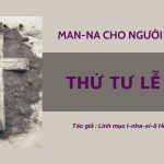 Thứ Tư Lễ Tro – Man-na Cho Người Lữ Hành